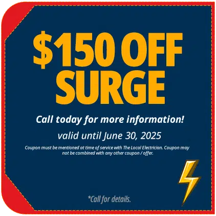 $150 Off Surge | The Local Electrician