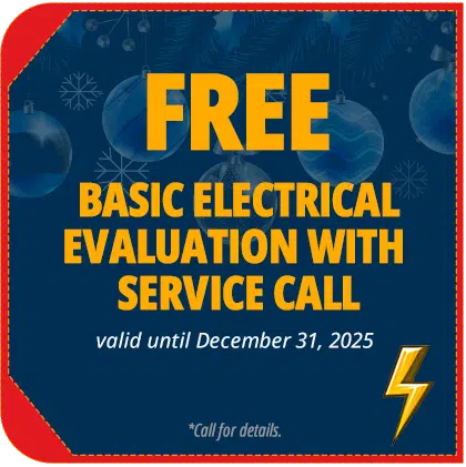 Free Basic Electrical Evaluation with Service Call